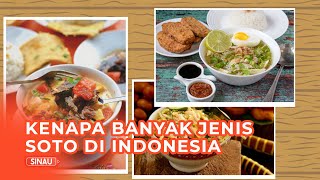 Kenapa ada Banyak Jenis Soto di Indonesia