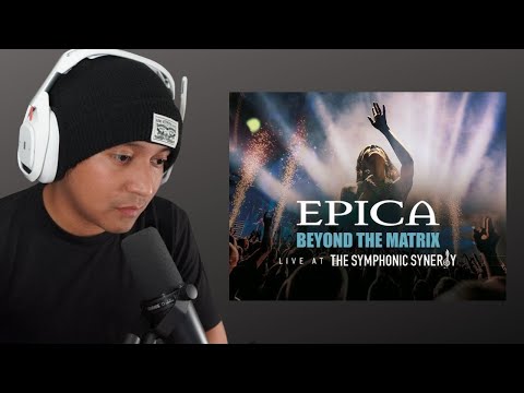 THAT ENDING! EPICA | Beyond The Matrix The Symphonic Synergy (Reaction)