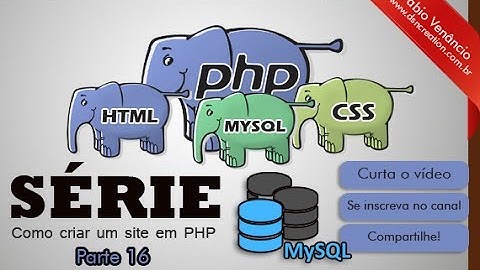 Como criar um site em php - parte 16 -  Criação da segunda tabela e relacionamento entre tabelas