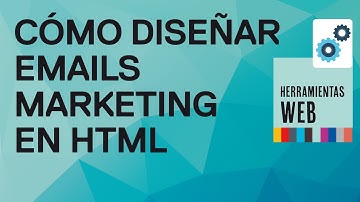 Como diseñar emails marketing en HTML sin necesidad de cononimientos previos