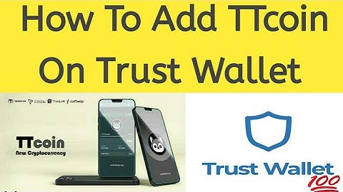 How To Add TTcoin On Trust Wallet ||
