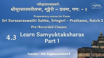 4.3 | Learn Samyuktaakshara - Part 1 | SSS Prathama, (PR) Batch 2