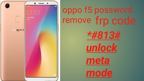 oppo f5 possword unlock without test point in Unlocktool by meta mode