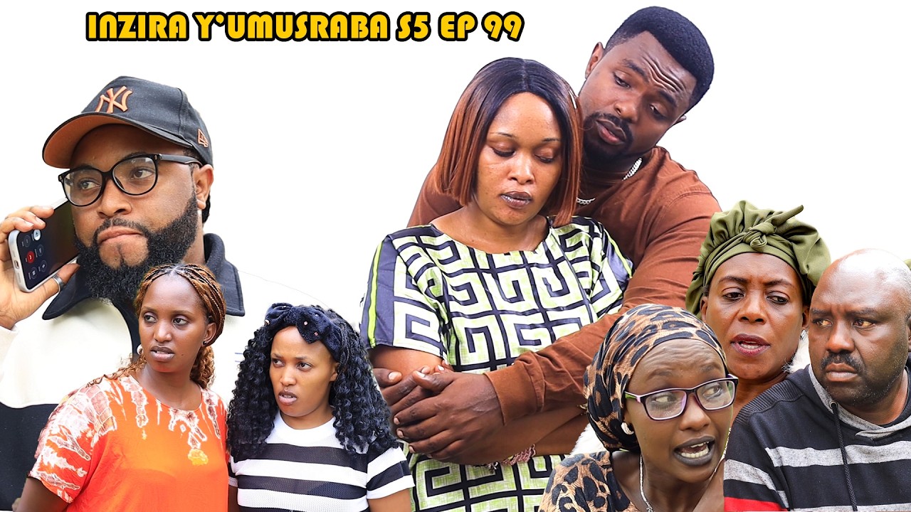 INZIRA Y'UMUSARABA SO 5 EP 99 ( disi CYUSA na IRIBAGIZA biyibukije urukundo rwabo rwakera, }