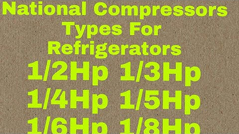 National Compressor For Refrigerator In Urdu/ Hindi muhammad Naeem