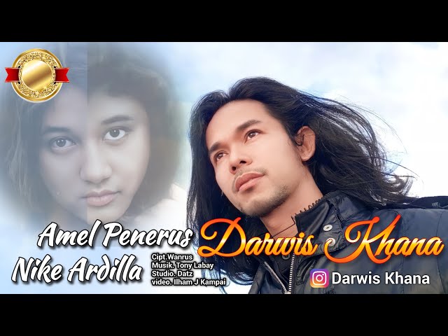 Amel Penerus Nike Ardilla - Darwis Khana (Official Music Video) class=