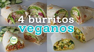 4 OPCIONES DE BURRITOS VEGANOS | Para desayunar, comer o cenar...