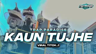 DJ KAUN TUJHE TRAP PARTY FULL BASS CEK SOUND TERBARU