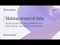 World Summit AI Roundtable - Making Sense of Data (Part One)