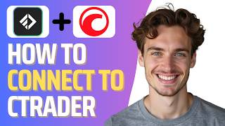 How To Connect My FTMO To cTrader (Full 2026 Guide)