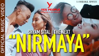 NIRMAYA // OFFICIAL VIDEO // THE NEXT // SHYAM SITAL // JUNITA LAMA chords