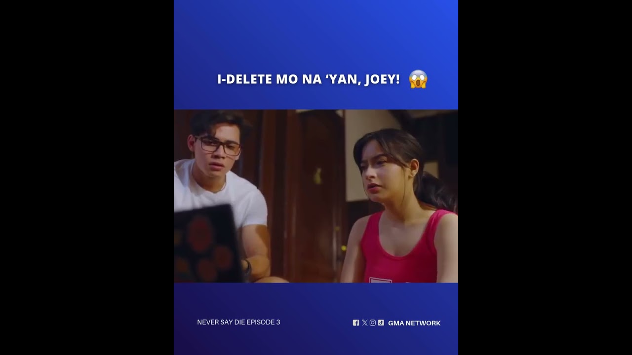 Never Say Die: I-delete mo na 'yan, Joey! | Episode 3