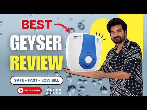 Best geyser in India | Safe geyser for home | Best 15 litre geyser & 25 litre geyser | 5 star geyser