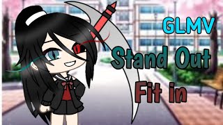 Stand Out Fit In || GachaLife || •N.C.S•