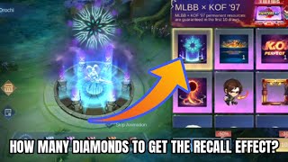 How Many Diamonds To Get KOF RECALL EFFECTS? MLBB