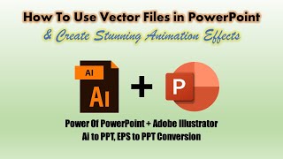 How To Make Animation in PowerPoint Using Vector Files