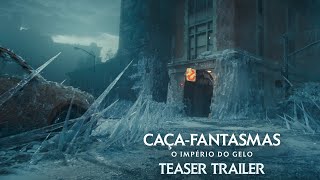 Caça-Fantasmas O Império Do Gelo - Teaser Trailer Sony Pictures Portugal