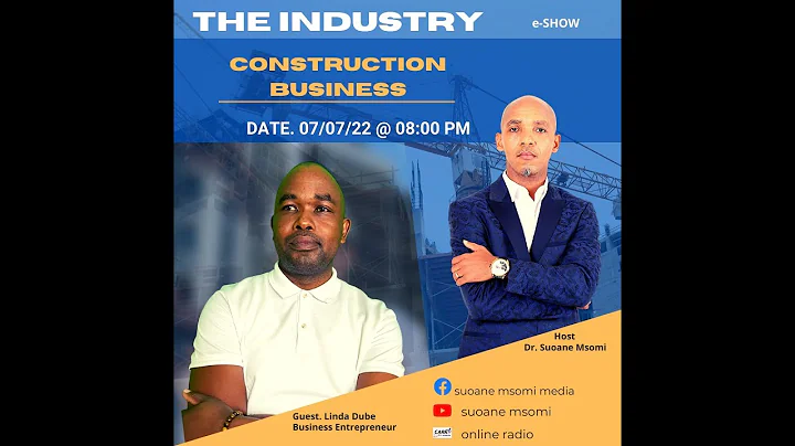 The Industry "Construction Business with Dr. Suoan...