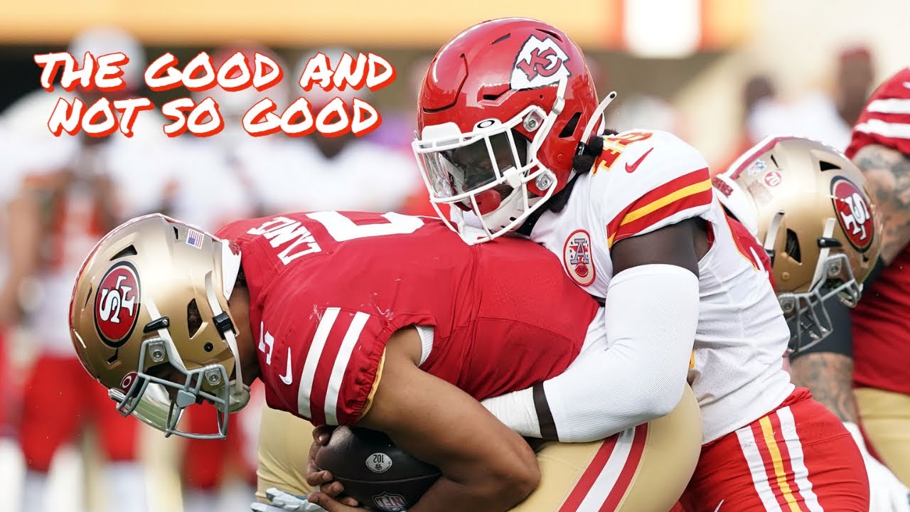 49ers 16, Chiefs 19: The Good and the Not So Good