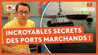 Les incroyables secrets des ports marchands ! - C'est pas sorcier