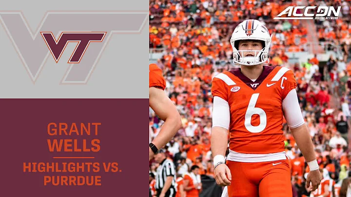 Virginia Tech QB Grant Well Highlights vs. Purdue