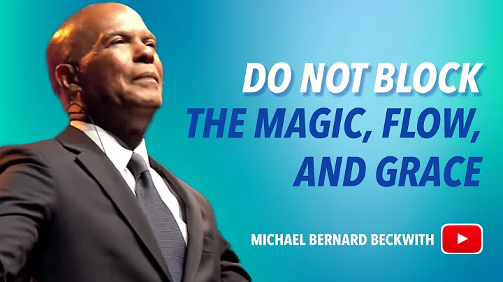 Do Not Block The Magic, Flow, And Grace w/ Michael...