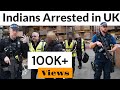 12 india arrested in the uk  more going to be arrested  india viralukvisa