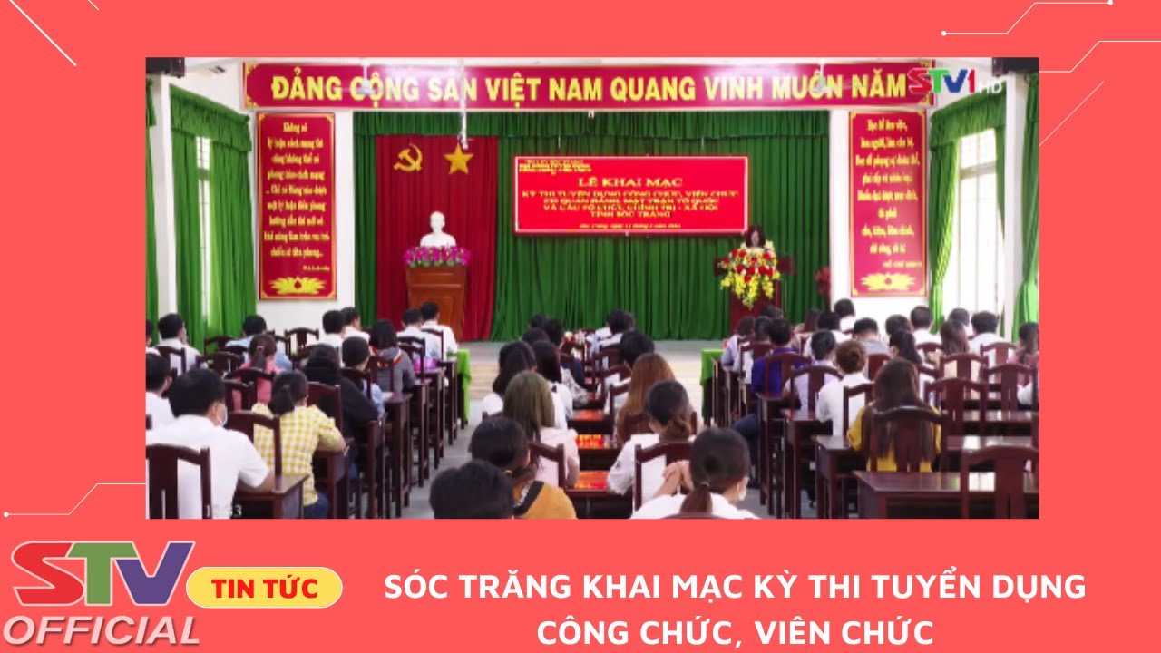 STV - Sóc Trăng khai mạc Kỳ thi tuyển dụng công chức,... - youtube