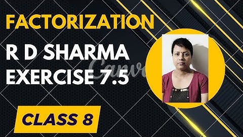 Factorization class 8 R D Sharma exercise 7.5@ aaohindisikhen 16