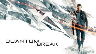 Quantum Break Ending | Act 5 Part 3 | Final Moments | PC