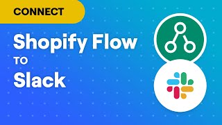 Connect Shopify Flow to Slack