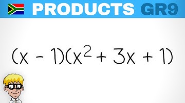 Gr 9 Products : binomial x trinomial