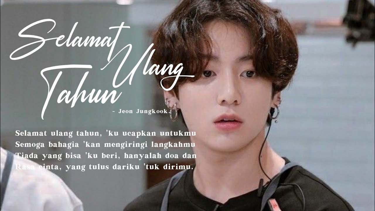 Jeon Jungkook Special Birthday Youtube