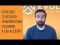 Best Exercises to Treat Neck Pain From a Car Accident | Portland Car Accident Chiropractor