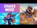 everything becomes broken (chaos mode clash royale￼)