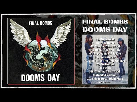 Final Bombs — FINAL BOMBS  – Dooms Day (Japan, 1990, Full Album)