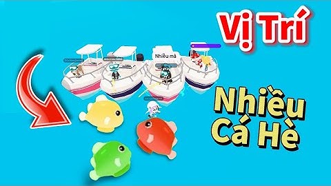 Vị trí Câu "Cá Hè" nhiều nhất, lên liên tục | PLAY TOGETHER