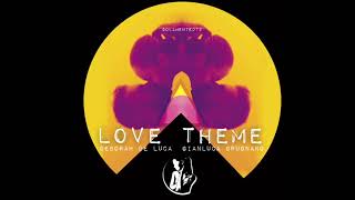 LOVE THEME - Deborah De Luca, Gianluca Brugnano