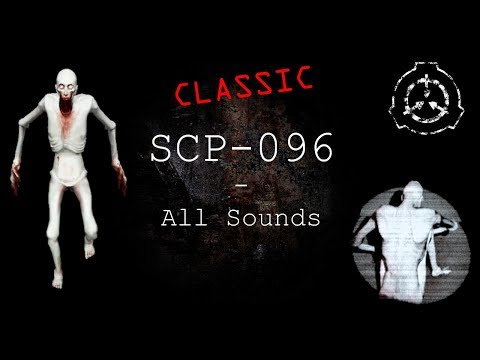 SCP-096 | All CLASSIC Sounds | SCP - Containment Breach (v0.6.3 - v0.7.4)