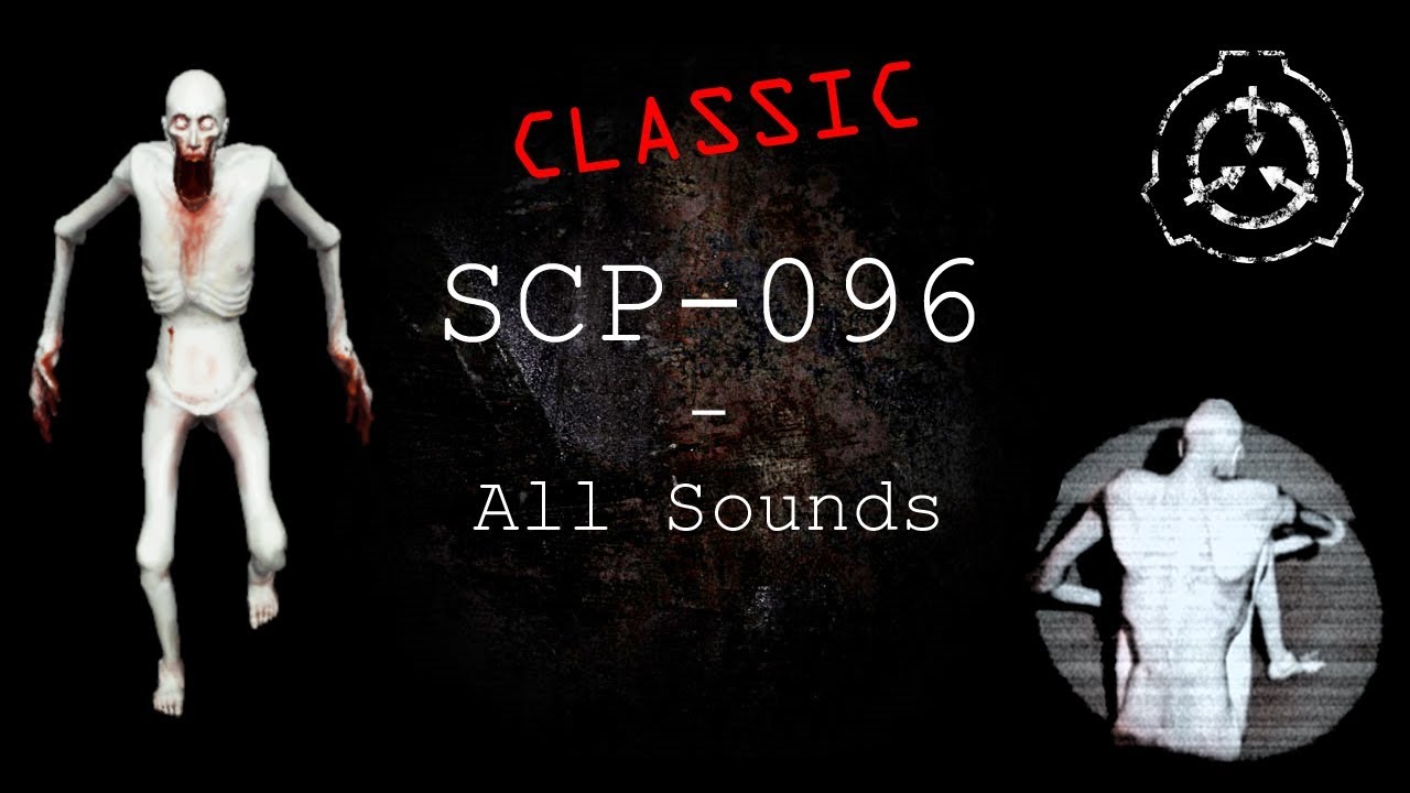 Podcast] SCP Archives - SCP-096 Is To Be Contained At All Times