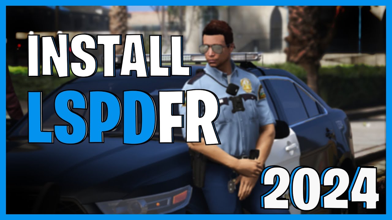 How To Install LSPDFR in 2024 a Cop in GTA 5 YouTube