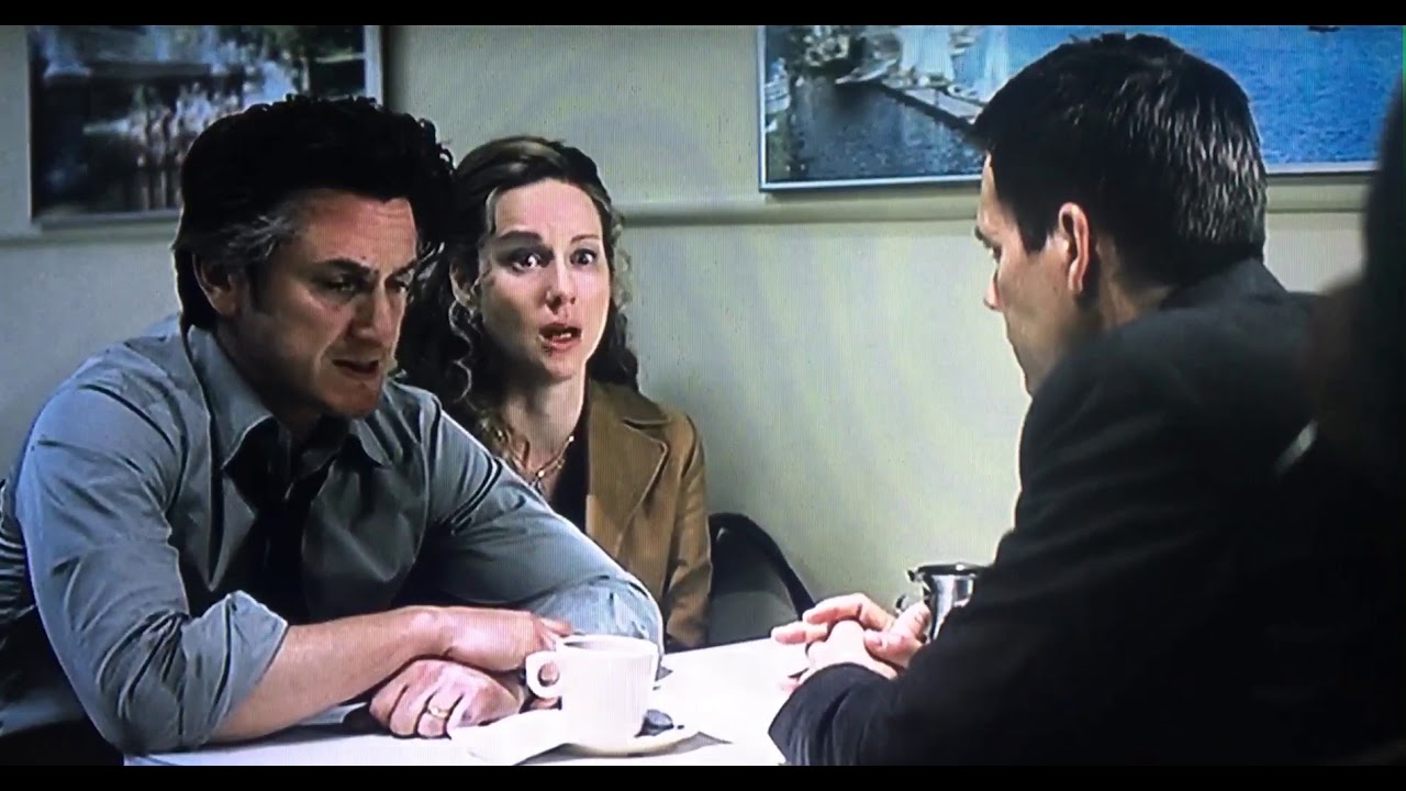 Mystic River- “Just a look.”