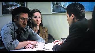 Mystic River- “Just a look.”