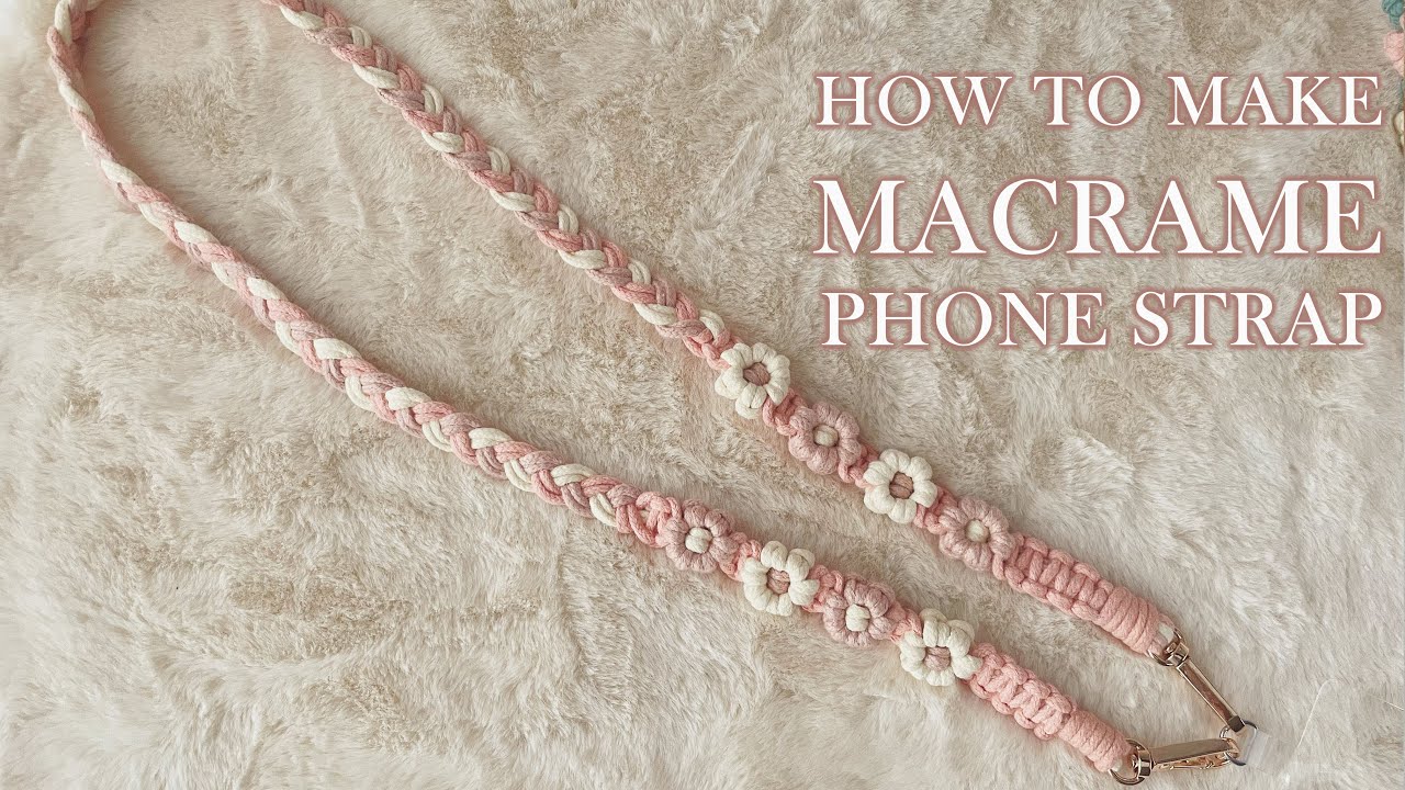 DIY Tutorial  Macrame Phone Strap DIY VLOG 008 