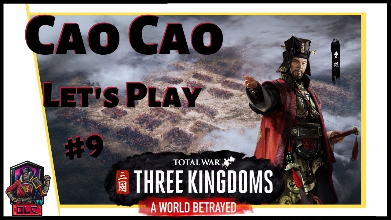 ZHANG YAN vs XIAHOU DUN - Total War: Three Kingdoms - A World Betrayed - Cao Cao Let’s Play #9