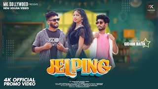 Jelping - New Soura Song | Teaser Video | Mohan, Praveen & Jasmine | Datha, Monita & Ajay