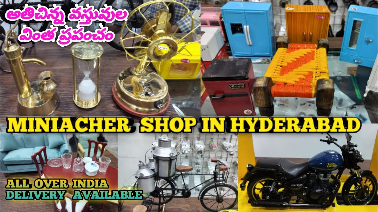 MINIATURE SHOP IN HYDERABAD,అతి చిన్న బొమ్మల వింత ప్రపంచం,మీనియేచర్