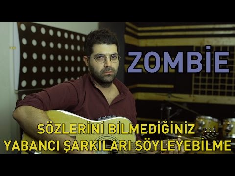 Zombie: Sözlerini Bilmediğiniz Yabancı Şarkıları Söyleyebilme