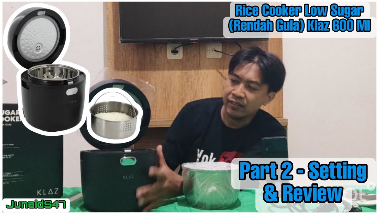Rice Cooker Low Sugar (Rendah Gula) Klas 600 Ml (Part 2 - Setting ...