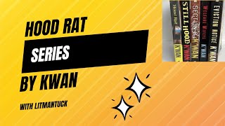Hoodrat Series by Kwan/ Litmantuck Review/ Urban Fiction Net Worth
